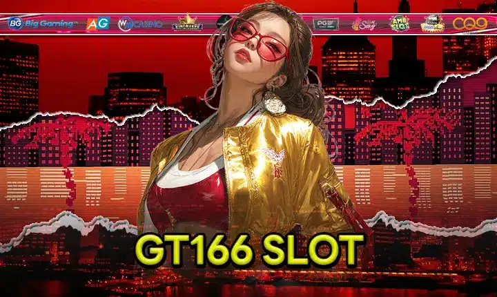 GT166 SLOT